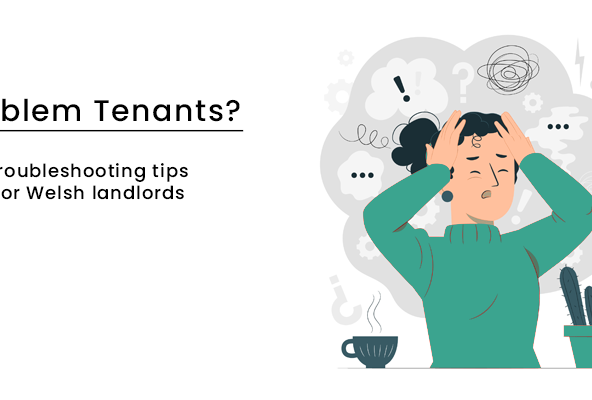 Problems with your tenants in Wales