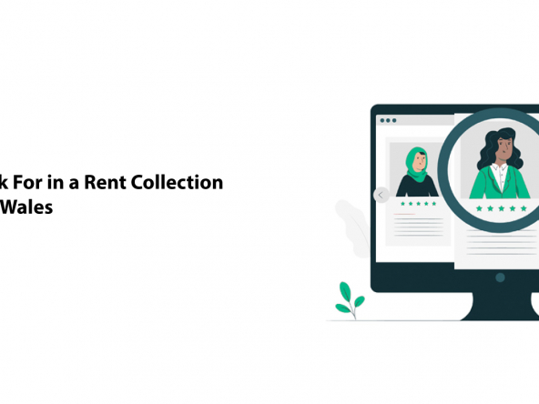 What to Look For in a Rent Collection Company in Wales