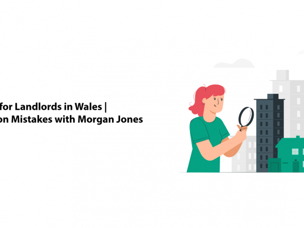 Legal Pitfalls for Landlords in Wales Avoid Common Mistakes with Morgan Jones
